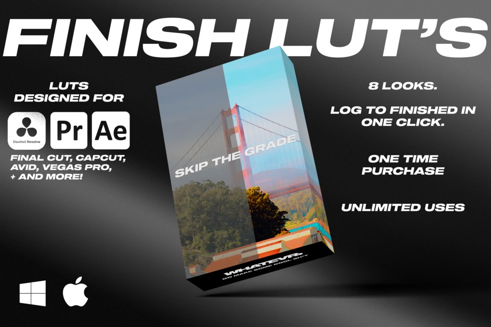 FINISH LUTs by WHATEVR, 8 luts (.cube) for Premiere Pro, DaVinci Resolve, Final Cut Pro, CapCut